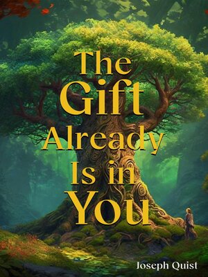 cover image of The Gift Already Is in You